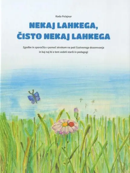 Nekaj lahkega, čisto nekaj lahkega