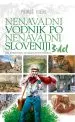 Nenavadni vodnik po nenavadni Sloveniji - 3. del