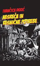 Nesreča in resnične potrebe