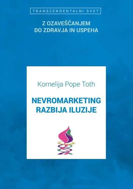 nevro Nevromarketing razbija iluzije: blagoslov in prekletstvo istočasno