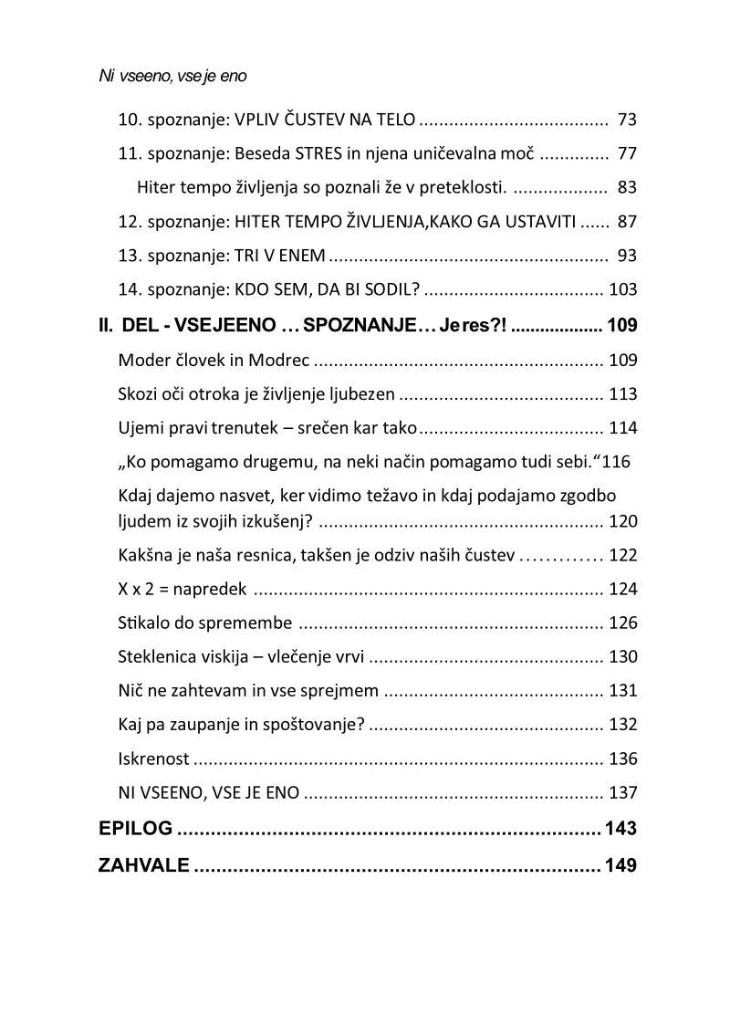 Ni vseeno, vse je eno - slika 3