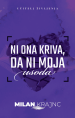 Ni ona kriva, da ni moja usoda