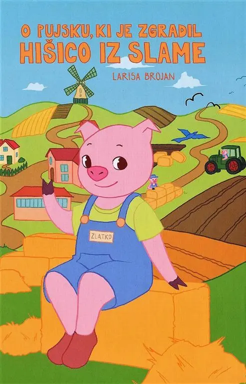 O pujsku, ki je zgradil hišico iz slame