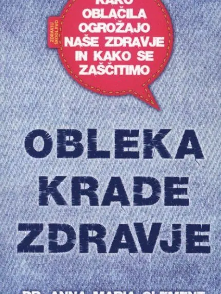 Obleka krade zdravje