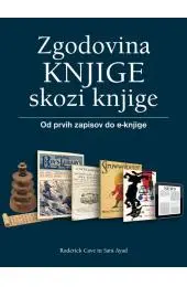 Zgodovina knjige skozi knjige - Od prvih zapisov do e-knjige