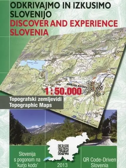 Odkrivajmo in izkusimo Slovenijo