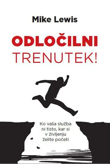 Odločilni trenutek!