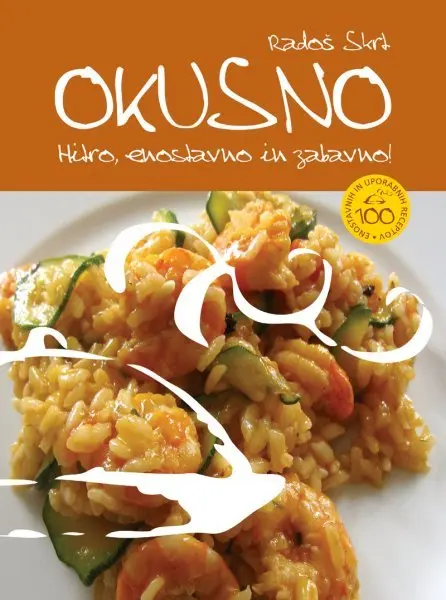 Okusno: hitro, enostavno in zabavno - slika 2