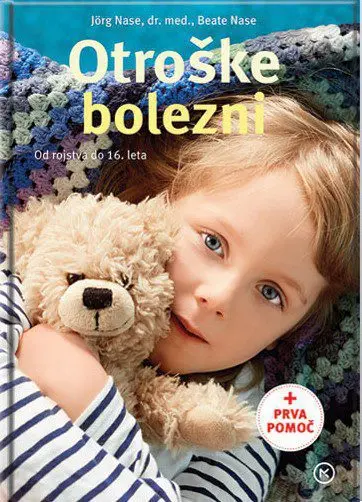 Otroške bolezni - Od rojstva do 16. leta
