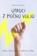 Otroci z močno voljo