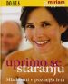 Uprimo se staranju - mladostni v poznejša leta