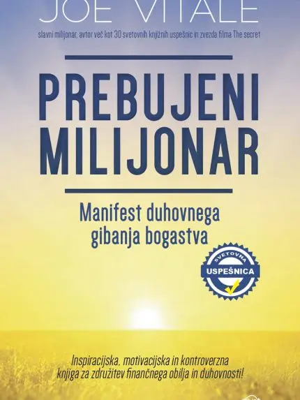 Prebujeni milijonar: Manifest duhovnega gibanja bogastva
