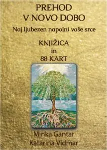 Karte Prehod v novo dobo Naj ljubezne napolni vaše srce – Knjižica in 88 kart
