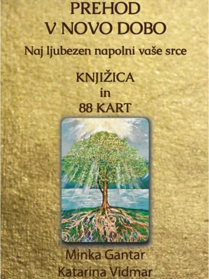 Karte Prehod v novo dobo Naj ljubezne napolni vaše srce – Knjižica in 88 kart