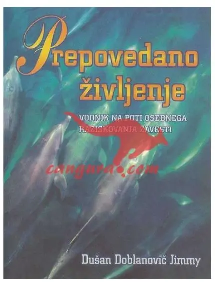 Prepovedano življenje - Vodnik na poti osebnega raziskovanja zavesti