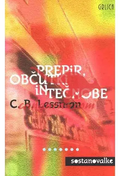 Prepir, občutki in tečnobe - Zbirka sostanovalke