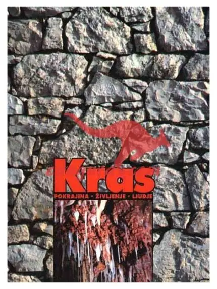 Kras, Pokrajina - življenje - ljudje