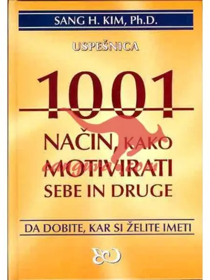1001 način, kako motivirati sebe in druge