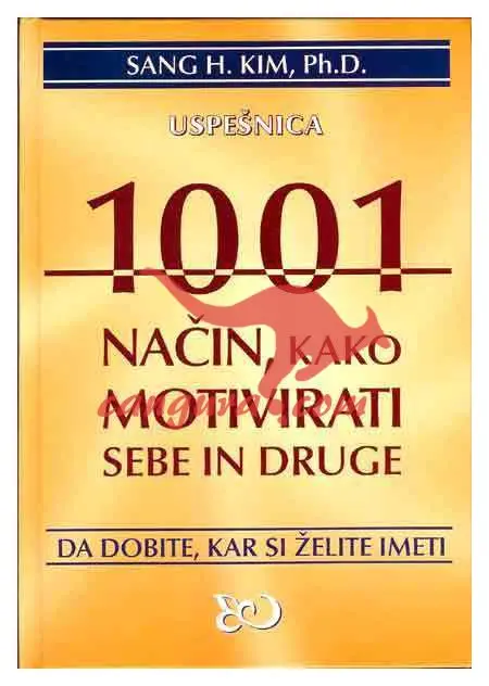 1001 način, kako motivirati sebe in druge