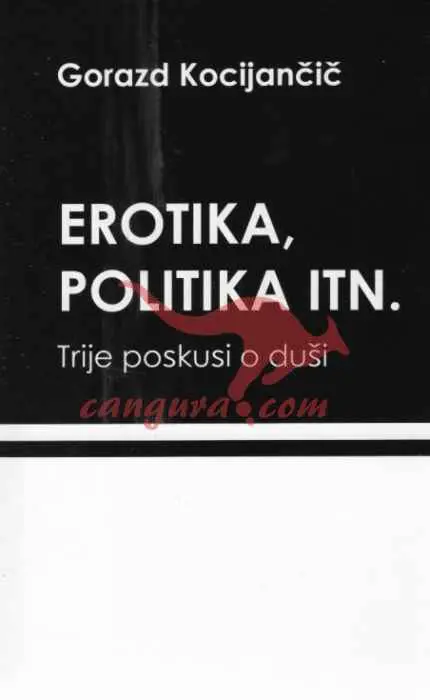 Erotika, politika itn. - Trije poskusi o duši - slika 3