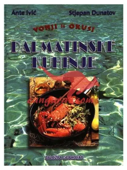 Vonji in okusi dalmatinske kuhinje