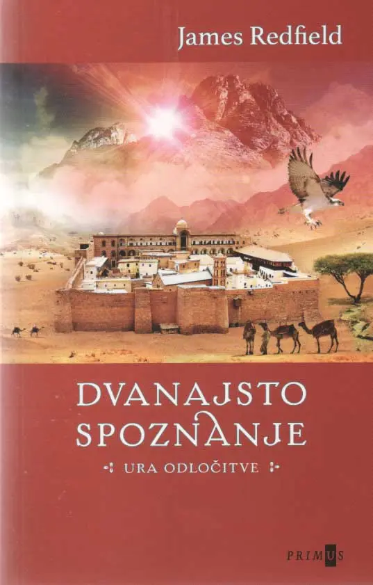 Dvanajsto spoznanje - Ura odločitve