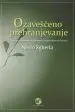 Ozaveščeno prehranjevanje - Podpora telesnemu, duševnemu in duhovnemu človeku