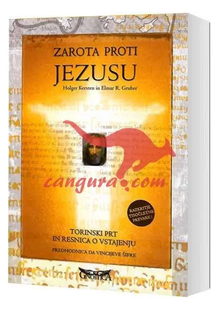 Zarota proti Jezusu - Torinski prt in resnica o vstajenju - slika 2