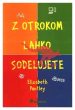 Z otrokom lahko sodelujete