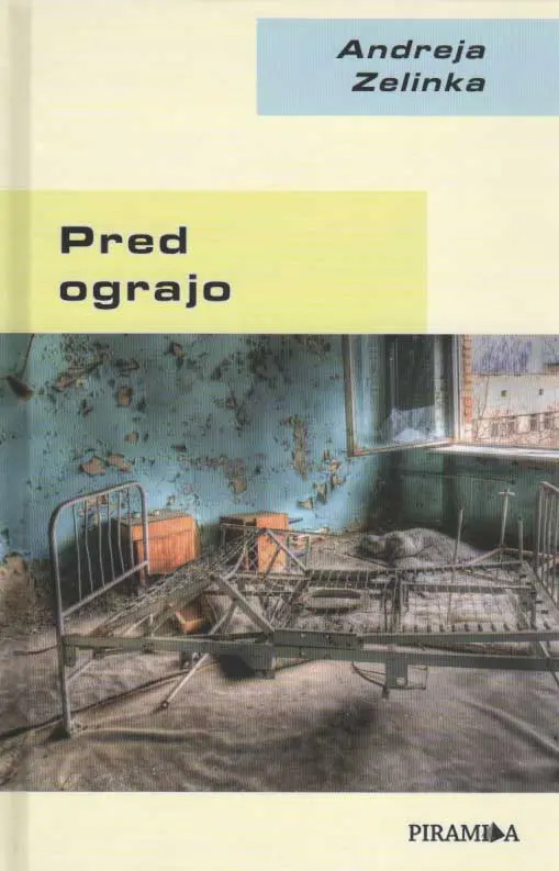 Pred ograjo - Knjižna zbirka Piramida