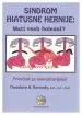 Sindrom hiatusne hernije - mati vseh bolezni? - Priročnik za samozdravljenje - slika 2