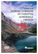 Gorski turizem in varstvo gorskega okolja - Šolski film - Zbirka Geografija za vsak dan - slika 2