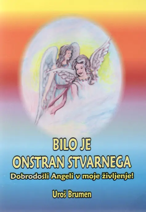 Bilo je onkraj stvarnega - Dobrodošli angeli v moje življenje!