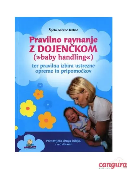Pravilno ravnanje z dojenčkom (Prenovljena izdaja)