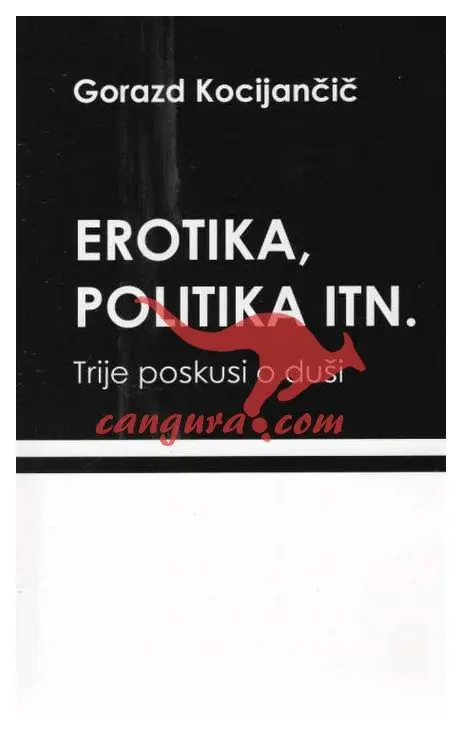 Erotika, politika itn. - Trije poskusi o duši - slika 2