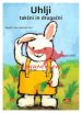 Uhlji takšni in drugačni