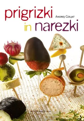 Prigrizki in narezki