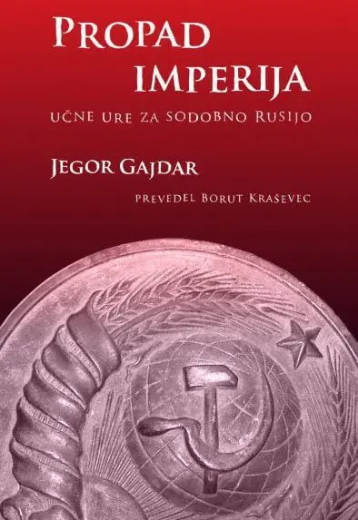 Propad imperija: Učne ure za sodobno Rusijo
