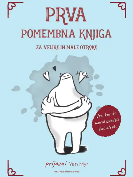 Prva pomembna knjiga za velike in male otroke