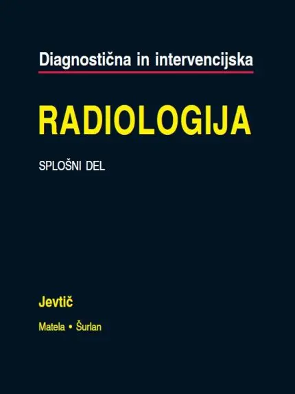 Diagnostična in intervencijska radiologija