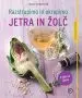 Razstrupimo in okrepimo jetra in žolč - slika 2