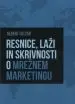 .Resnice, laži in skrivnosti o mrežnem marketingu