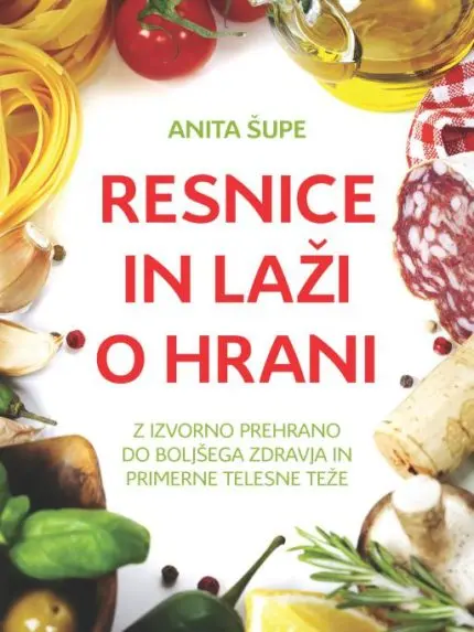 Resnice in laži o hrani