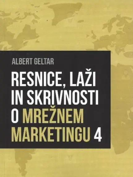Resnice, laži in skrivnosti o mrežnem marketingu 4