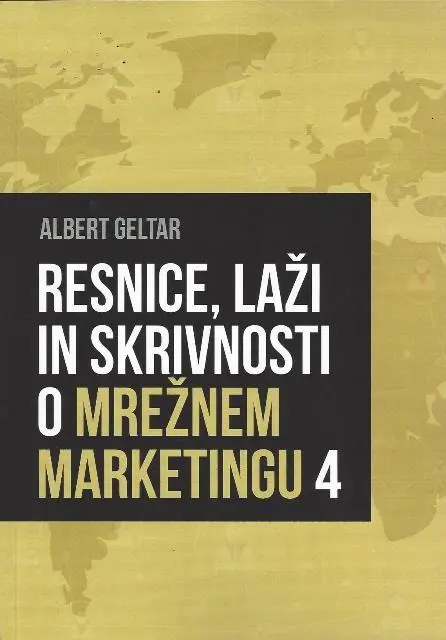 Resnice, laži in skrivnosti o mrežnem marketingu 4