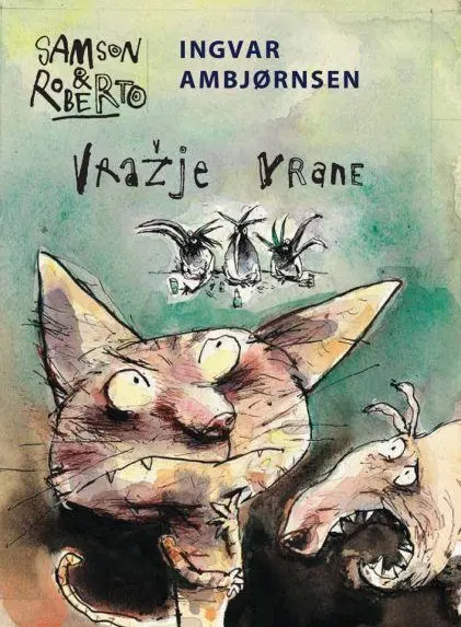 Samson in Roberto 2 - Vražje vrane