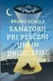 Sanatorij pri peščeni uri in drugi spisi