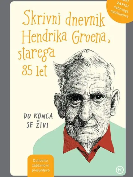 Skrivni dnevnik Hendrika Groena, starega 85 let