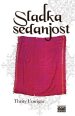 Sladka sedanjost (mehka vezava) - slika 2