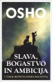 .Slava, bogastvo in ambicija - slika 2